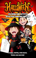 Halloween Coloring and Activity Book for Toddlers and Kids