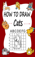 How to draw Cats: Learn how to draw using the easy grid method, great art gift your children and teens, boys and girls, for Kids