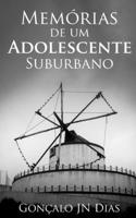 Memórias de Um Adolescente Suburbano