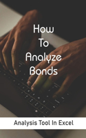 How To Analyze Bonds