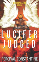 Lucifer Judged