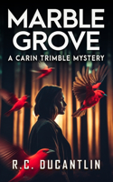 Marble Grove