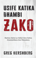 Usife Katika Dhambi Zako