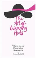 The Art of Wearing Hats