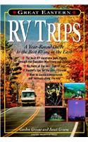 Great Eastern RV Trips: A Year-Round Guide to the Best Rving in the East