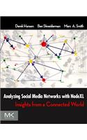 Analyzing Social Media Networks with NodeXL: Insights from a Connected World