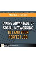 Taking Advantage of Social Networking to Land Your Perfect Job