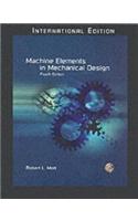 Machine Elements in Mechanical Design: International Edition