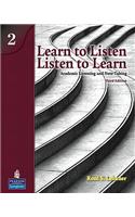 Learn to Listen, Listen to Learn 2