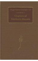 Charters of Northern Houses