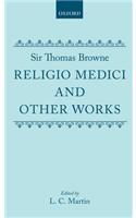 Religio Medici and Other Works: Religio Medici and Other Works
