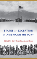 States of Exception in American History