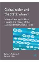 Globalization and the State: Volume I