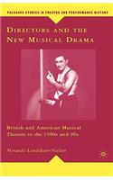 Directors and the New Musical Drama