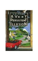 A Very Persistent Illusion