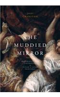 The Muddied Mirror