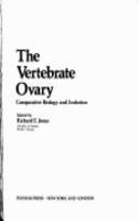 The Vertebrate Ovary: Comparative Biology and Evolution