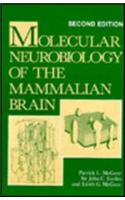 Molecular Neurobiology of the Mammalian Brain