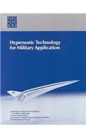 Hypersonic Technology for Military Application