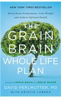 The Grain Brain Whole Life Plan