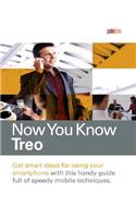 Now You Know Treo