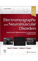 Electromyography and Neuromuscular Disorders E-Book
