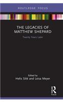 Legacies of Matthew Shepard