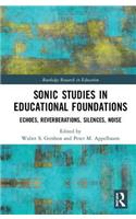 Sonic Studies in Educational Foundations