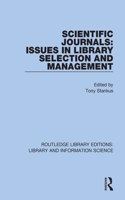 Scientific Journals: Issues in Library Selection and Management