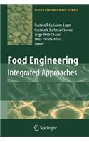 Food Engineering: Integrated Approaches