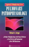 Pulmonary Pathophysiology (Lippincott's Pathophysiology Series)