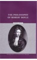 The Philosophy of Robert Boyle