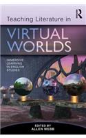 Teaching Literature in Virtual Worlds