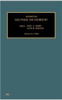 Advances in Gas Phase Ion Chemistry