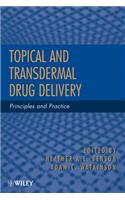 Topical and Transdermal Drug Delivery