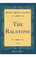 The Ralstons, Vol. 1 (Classic Reprint)