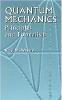 Quantum Mechanics: Principles and F