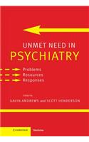 Unmet Need in Psychiatry