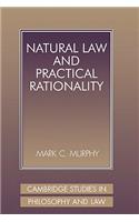 Natural Law and Practical Rationality