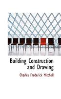 Building Construction and Drawing