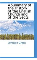 A Summary of the History of the English Church and of the Sects