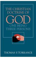 The Christian Doctrine of God: On Being Three Persons(English)