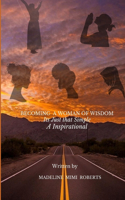 Becoming A Woman Of Wisdom