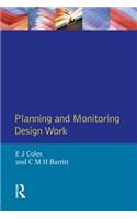 Planning and Monitoring Design Work