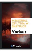 Memorial of Lydia W. Shattuck