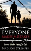 Everyone Makes Mistakes