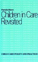 Children in Care Revisited