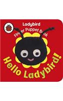 Hello, Ladybird! A Ladybird Finger Puppet Book