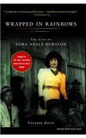 Wrapped in Rainbows: The Life of Zora Neale Hurston