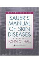 Sauer's Manual of Skin Diseases